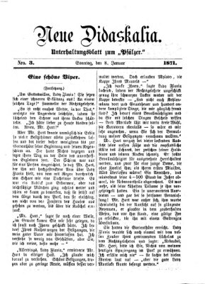 Neue Didaskalia (Pfälzer) Sonntag 8. Januar 1871