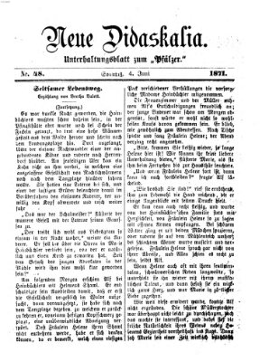 Neue Didaskalia (Pfälzer) Sonntag 4. Juni 1871