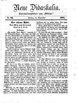 Neue Didaskalia (Pfälzer) Freitag 15. September 1871