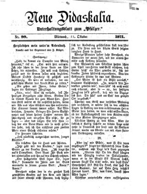 Neue Didaskalia (Pfälzer) Mittwoch 11. Oktober 1871