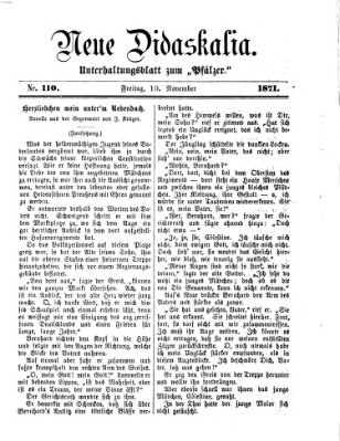 Neue Didaskalia (Pfälzer) Freitag 10. November 1871