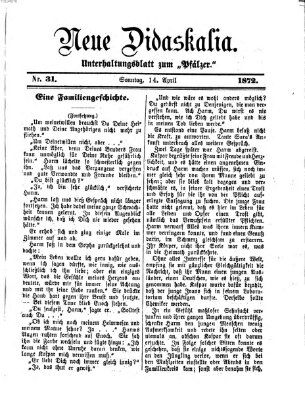 Neue Didaskalia (Pfälzer) Sonntag 14. April 1872