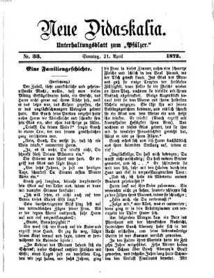 Neue Didaskalia (Pfälzer) Sonntag 21. April 1872