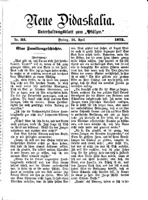 Neue Didaskalia (Pfälzer) Freitag 26. April 1872