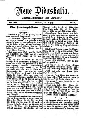 Neue Didaskalia (Pfälzer) Mittwoch 14. August 1872