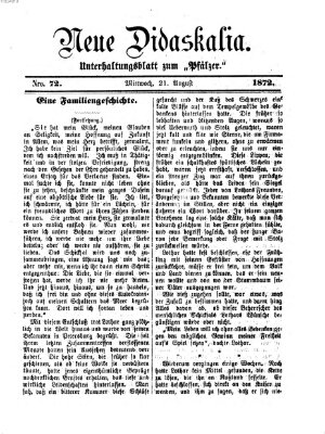 Neue Didaskalia (Pfälzer) Mittwoch 21. August 1872