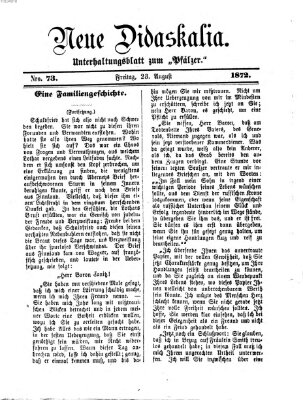 Neue Didaskalia (Pfälzer) Freitag 23. August 1872