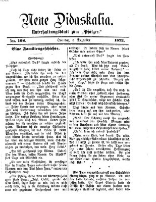 Neue Didaskalia (Pfälzer) Sonntag 8. Dezember 1872