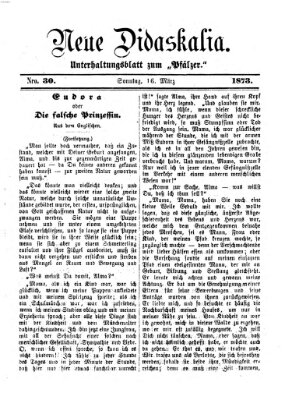 Neue Didaskalia (Pfälzer) Sonntag 16. März 1873