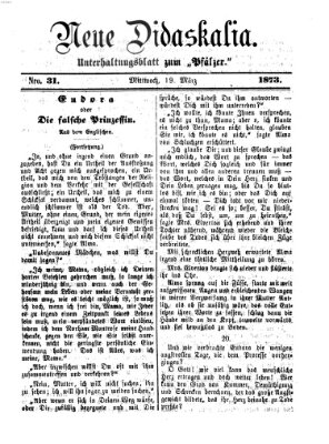 Neue Didaskalia (Pfälzer) Mittwoch 19. März 1873