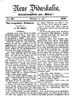 Neue Didaskalia (Pfälzer) Mittwoch 16. Juli 1873