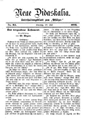 Neue Didaskalia (Pfälzer) Sonntag 20. Juli 1873