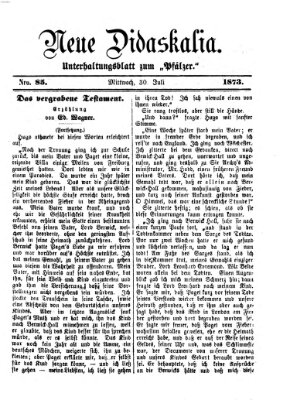 Neue Didaskalia (Pfälzer) Mittwoch 30. Juli 1873