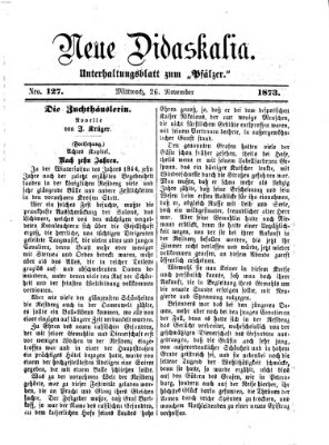 Neue Didaskalia (Pfälzer) Mittwoch 26. November 1873