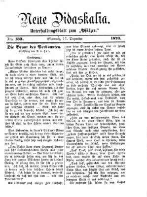 Neue Didaskalia (Pfälzer) Mittwoch 17. Dezember 1873