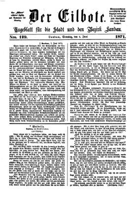 Der Eilbote Sonntag 4. Juni 1871