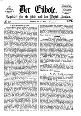 Der Eilbote Sonntag 21. April 1872