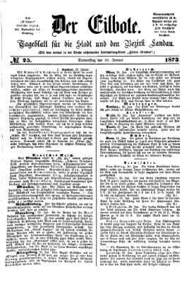 Der Eilbote Donnerstag 30. Januar 1873