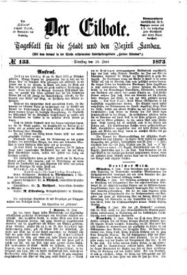 Der Eilbote Dienstag 10. Juni 1873