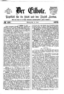 Der Eilbote Montag 16. Juni 1873