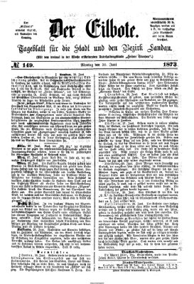 Der Eilbote Montag 30. Juni 1873