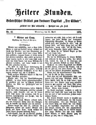 Heitere Stunden (Der Eilbote) Montag 21. April 1873