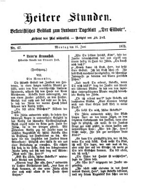 Heitere Stunden (Der Eilbote) Montag 16. Juni 1873