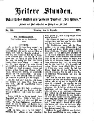 Heitere Stunden (Der Eilbote) Montag 15. Dezember 1873