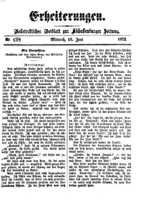 Erheiterungen (Aschaffenburger Zeitung) Mittwoch 18. Juni 1873