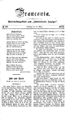 Franconia (Schweinfurter Anzeiger) Samstag 30. März 1872