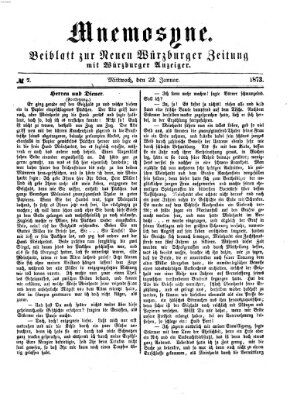 Mnemosyne (Neue Würzburger Zeitung) Mittwoch 22. Januar 1873