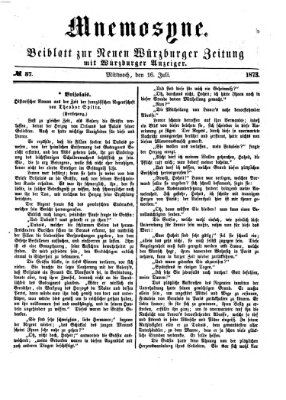 Mnemosyne (Neue Würzburger Zeitung) Mittwoch 16. Juli 1873