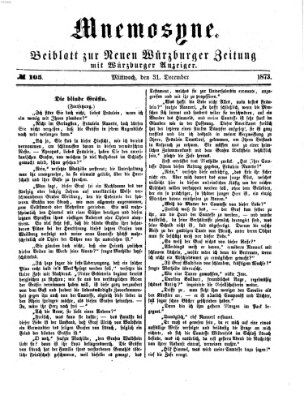 Mnemosyne (Neue Würzburger Zeitung) Mittwoch 31. Dezember 1873