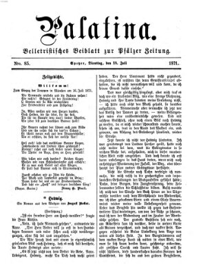 Palatina (Pfälzer Zeitung) Dienstag 18. Juli 1871