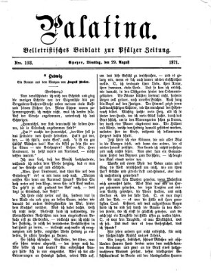 Palatina (Pfälzer Zeitung) Dienstag 29. August 1871