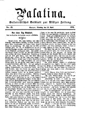 Palatina (Pfälzer Zeitung) Dienstag 23. April 1872