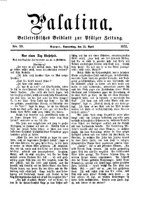 Palatina (Pfälzer Zeitung) Donnerstag 25. April 1872