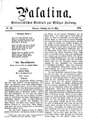 Palatina (Pfälzer Zeitung) Dienstag 18. März 1873
