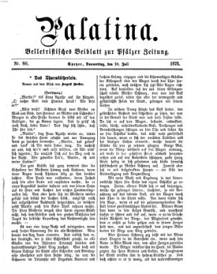 Palatina (Pfälzer Zeitung) Donnerstag 10. Juli 1873