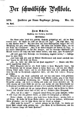 Der schwäbische Postbote (Neue Augsburger Zeitung) Mittwoch 24. April 1872