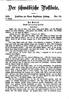 Der schwäbische Postbote (Neue Augsburger Zeitung) Sonntag 4. August 1872