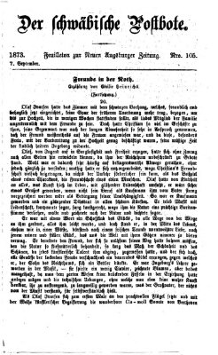 Der schwäbische Postbote (Neue Augsburger Zeitung) Sonntag 7. September 1873