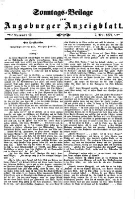 Augsburger Anzeigeblatt. Sonntags-Beilage zum Augsburger Anzeigblatt (Augsburger Anzeigeblatt) Sonntag 7. Mai 1871