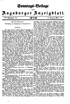 Augsburger Anzeigeblatt. Sonntags-Beilage zum Augsburger Anzeigblatt (Augsburger Anzeigeblatt) Sonntag 6. August 1871