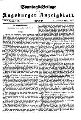 Augsburger Anzeigeblatt. Sonntags-Beilage zum Augsburger Anzeigblatt (Augsburger Anzeigeblatt) Sonntag 8. Oktober 1871