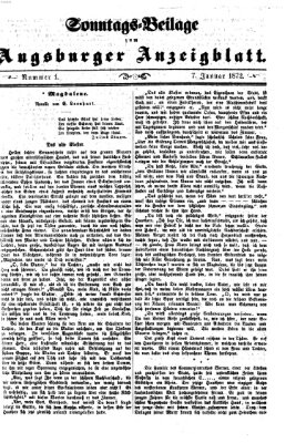 Augsburger Anzeigeblatt. Sonntags-Beilage zum Augsburger Anzeigblatt (Augsburger Anzeigeblatt) Sonntag 7. Januar 1872