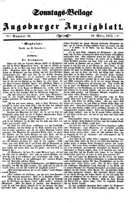 Augsburger Anzeigeblatt. Sonntags-Beilage zum Augsburger Anzeigblatt (Augsburger Anzeigeblatt) Sonntag 10. März 1872