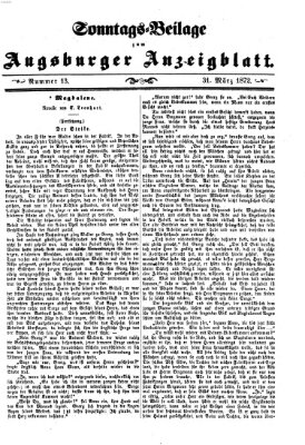 Augsburger Anzeigeblatt. Sonntags-Beilage zum Augsburger Anzeigblatt (Augsburger Anzeigeblatt) Sonntag 31. März 1872