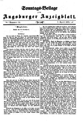 Augsburger Anzeigeblatt. Sonntags-Beilage zum Augsburger Anzeigblatt (Augsburger Anzeigeblatt) Sonntag 7. April 1872