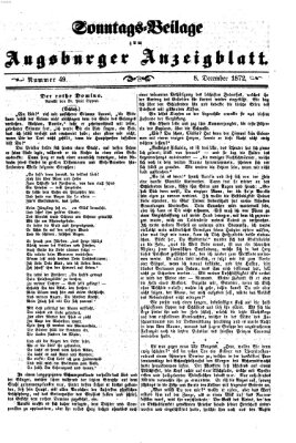 Augsburger Anzeigeblatt. Sonntags-Beilage zum Augsburger Anzeigblatt (Augsburger Anzeigeblatt) Sonntag 8. Dezember 1872